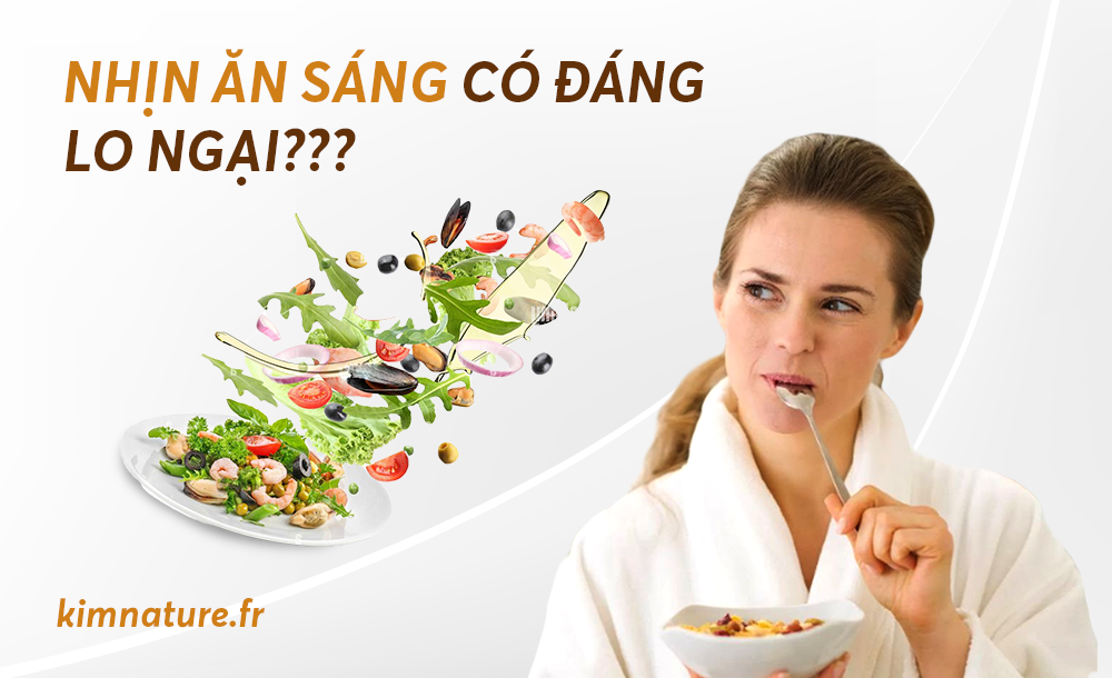 NHỊN ĂN SÁNG có đáng lo ngại?